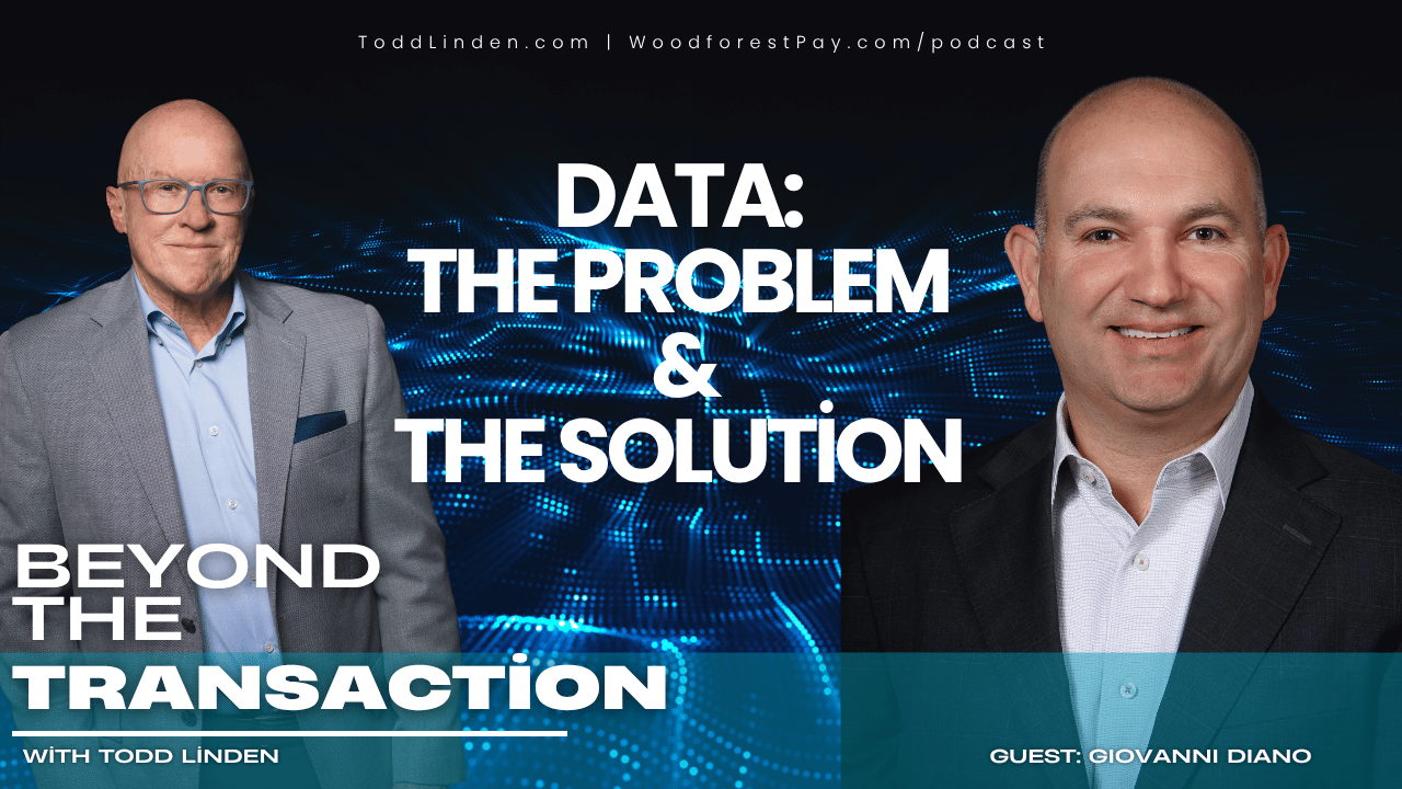 Beyond The Transaction: Data – The Problem & The Solution