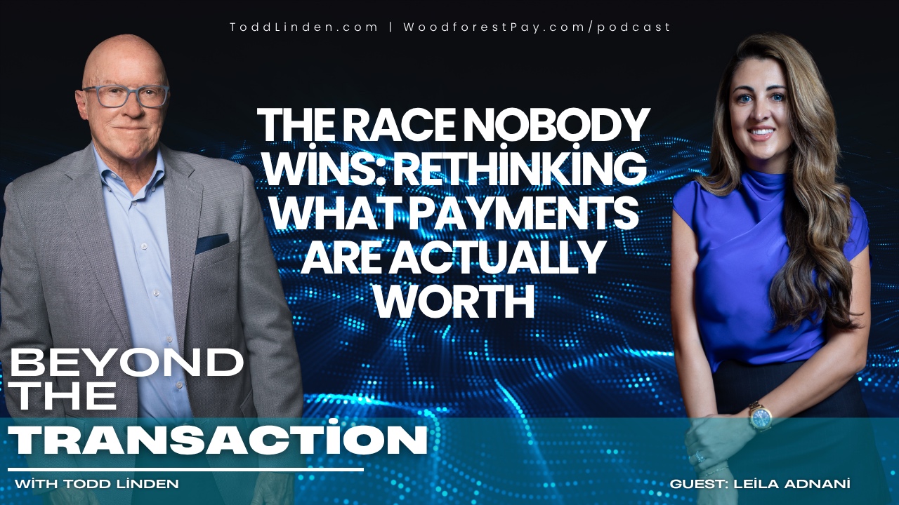 Beyond The Transaction: The Race Nobody Wins: Rethinking What Payments Are Actually Worth