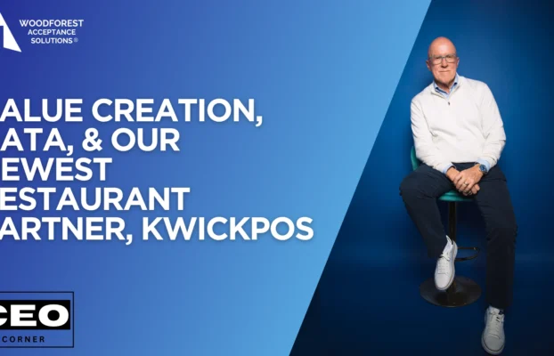September CEO Corner: Value Creation, Data, and Our Newest Restaurant POS Partner, KWICK POS